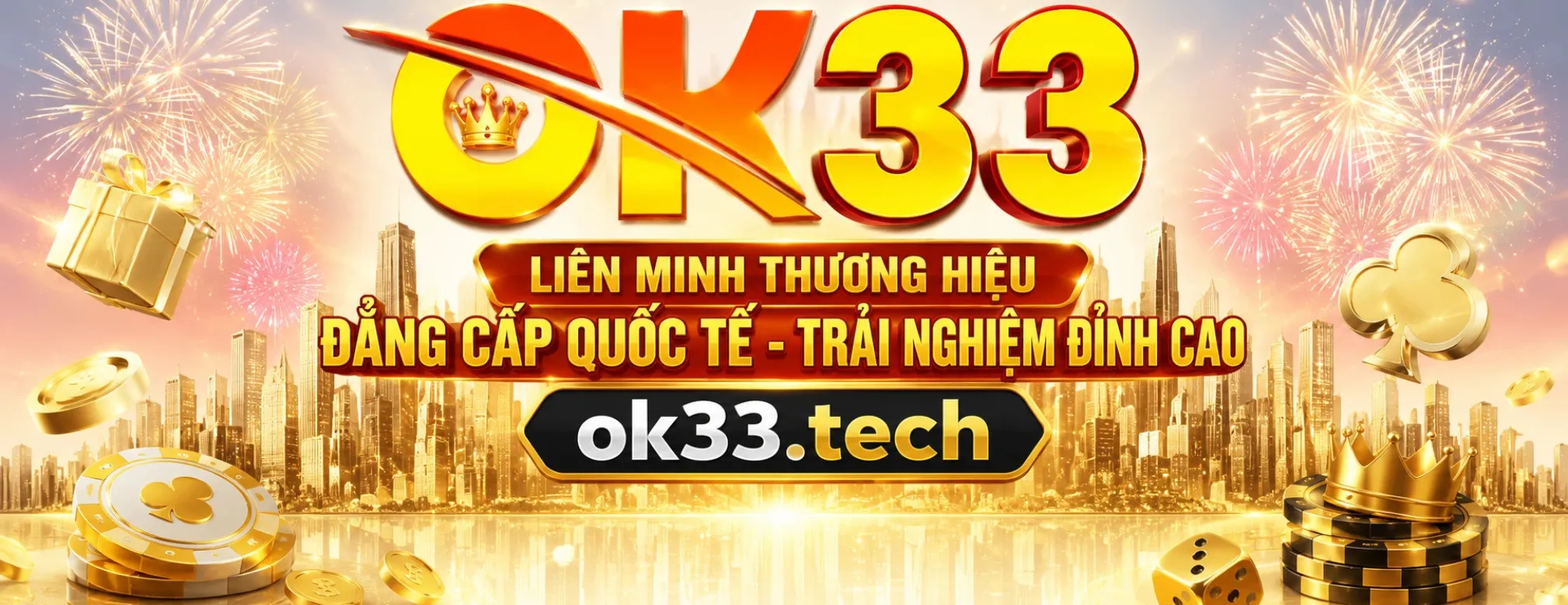 ok33-dang-cap-quoc-te-trai-nghiem-dinh-cao