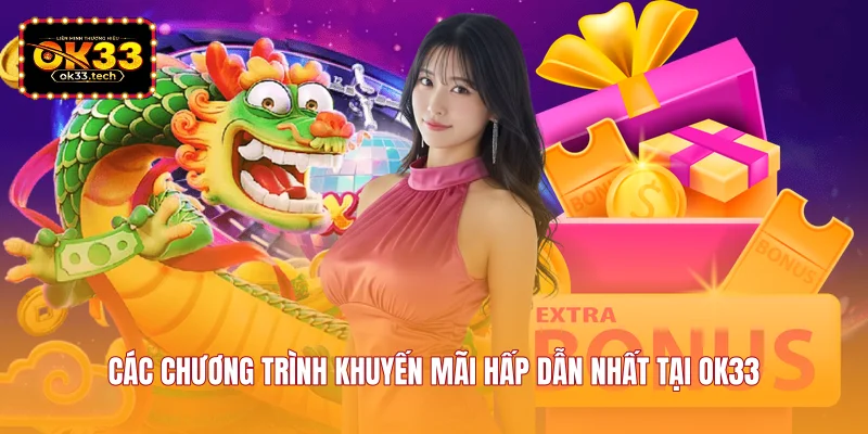 cac-chuong-trinh-khuyen-mai-hap-dan-nhat-tai-ok33