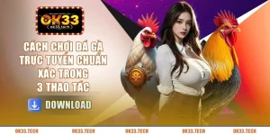 cach-choi-da-ga-truc-tuyen-chuan-xac-trong-3-thao-tac