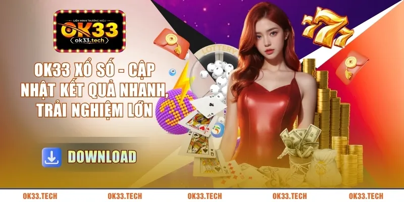 ok33-xo-so-cap-nhat-ket-qua-nhanh-trai-nghiem-lon